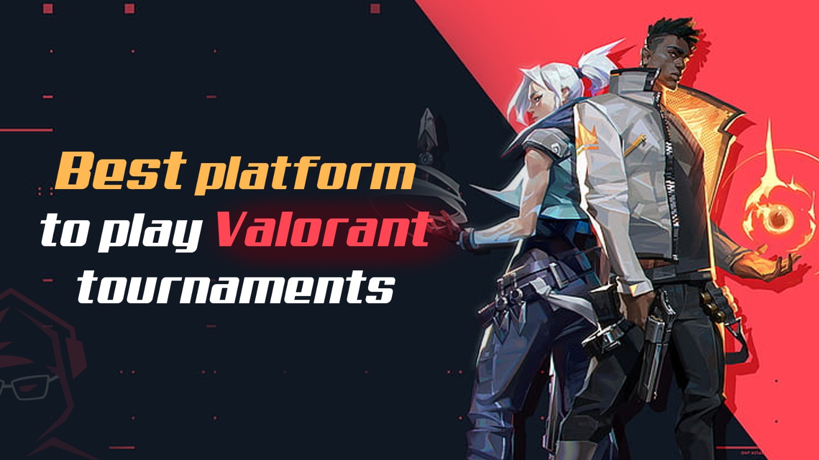 Best-Platform-to-Play-Valorant-Tournament